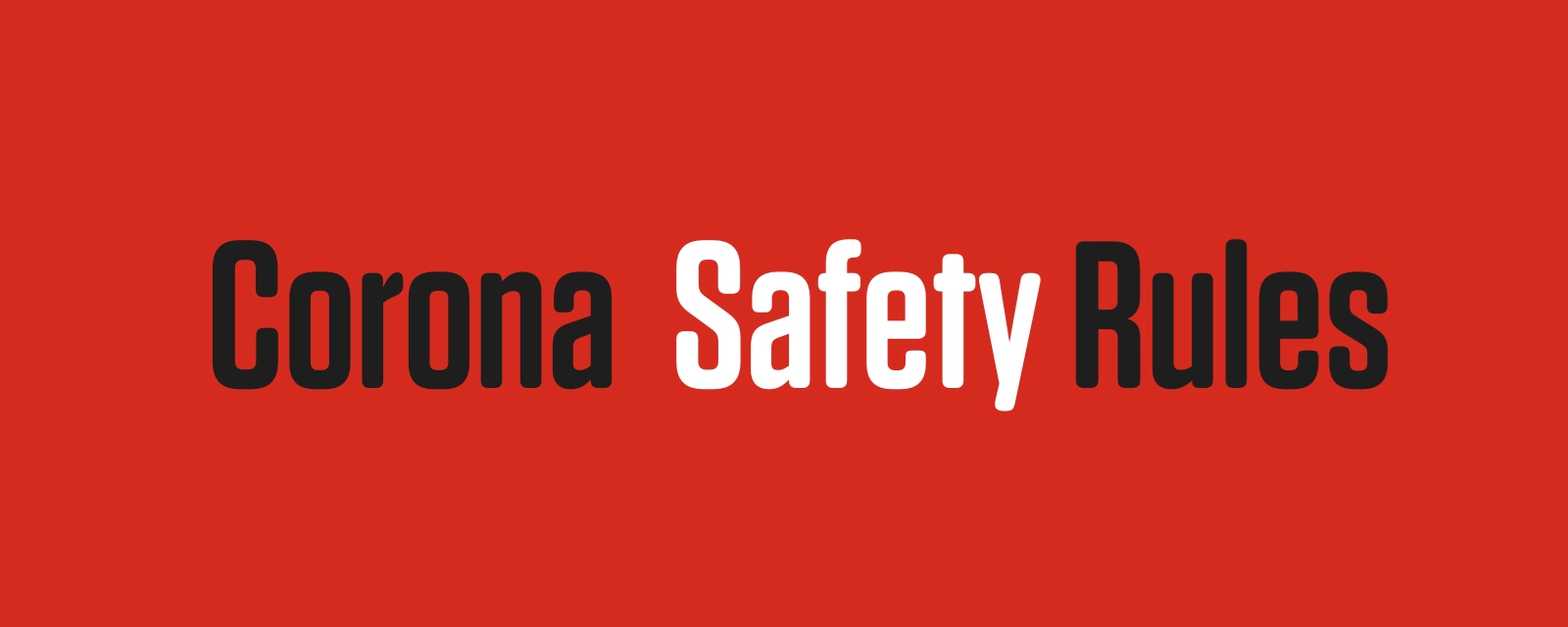 Red banner tekst Corona Safety Rules