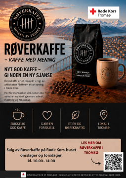 Plakaten gir informasjon om salg av Røverkaffe i Tromsø