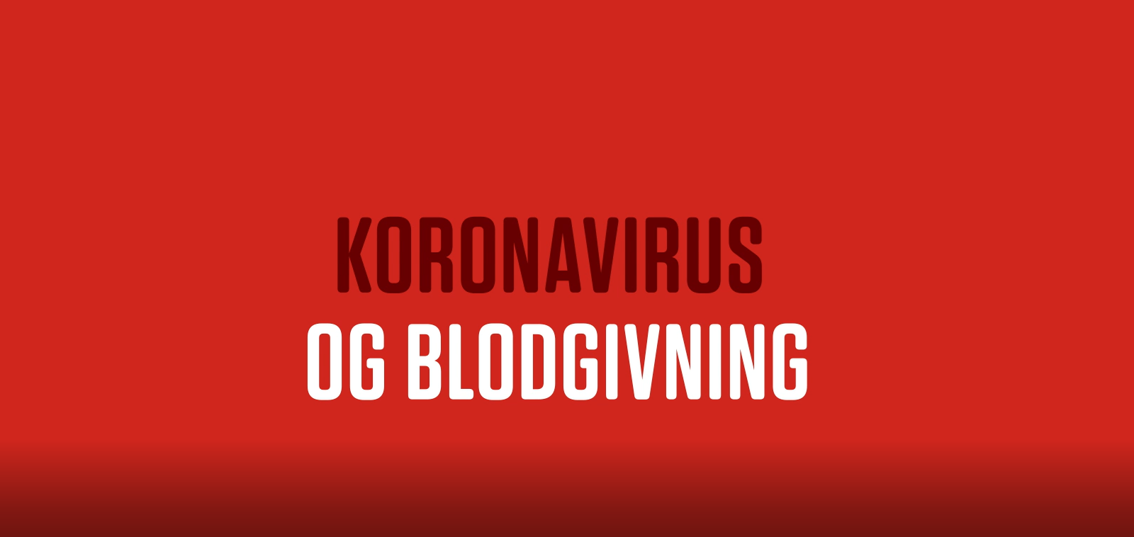 Koronavirus og blodgivning