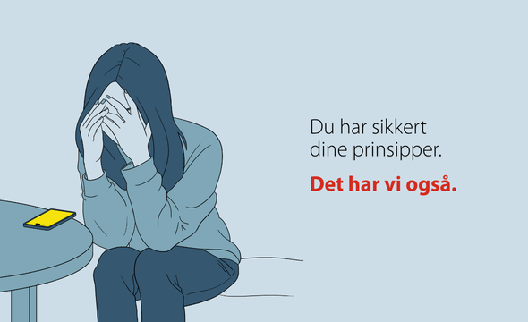En tegning av en kvinne som tenker med teksten "Du har sikkert dine prinsipper. Det har vi også".